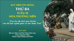 TGP Sài Gòn - Suy niệm Tin mừng: Thứ Ba tuần 20 mùa Thường niên (Mt 19, 23-30)