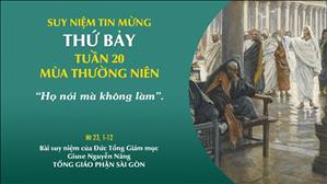 TGP Sài Gòn - Suy niệm Tin mừng: Thứ Bảy tuần 20 mùa Thường niên (Mt 23, 1-12)