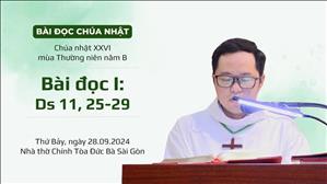 Bài đọc I: Ds 11, 25-29 - CN XXVI TN năm B