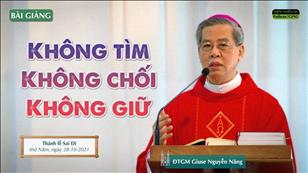 TGPSG Bài giảng ngày 28-10-2021: Thánh lễ Sai Đi lúc 8:30 tại Nhà nguyện TTMV TGPSG