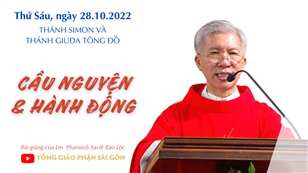 TGPSG Bài giảng: Thánh Simon và thánh Giuđa, Tông đồ ngày 28-10-2022 tại Nhà nguyện Trung tâm Mục vụ TGP Sài Gòn