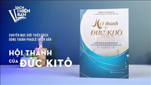 TGP Sài Gòn - Giới thiệu sách: Hội thánh của Đức Kitô