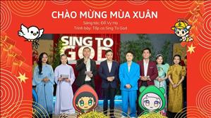 Chào Mừng Mùa Xuân - Sáng tác: Đỗ Vy Hạ | Trình bày: Tốp ca Sing To God