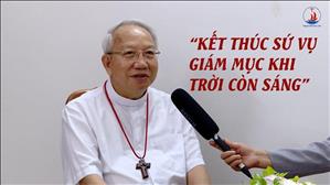ĐGM Phaolô Nguyễn Thái Hợp: Kết thúc sứ vụ khi trời còn sáng
