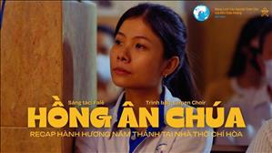 Hồng Ân Chúa (St: Falê) - Lumen Choir | Recap hành hương Năm Thánh tại Nhà thờ Chí Hòa
