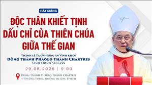  Độc thân khiết tịnh - Dấu chỉ của Thiên Chúa giữa thế gian | ĐGM Louis Nguyễn Anh Tuấn