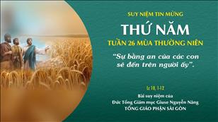 TGP Sài Gòn - Suy niệm Tin mừng: Thứ Năm tuần 26 mùa Thường niên (Lc 10, 1-12)
