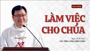 Làm việc cho Chúa - Lm Laurensô Hoàng Bá Quốc Huy