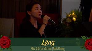 Lặng - Nhạc & lời: Lm Trần Tuấn | Maria Phượng