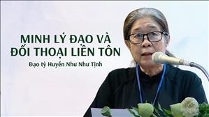 Minh lý đạo và đối thoại liên tôn - Đạo tỷ Huyền Như Như Tịnh