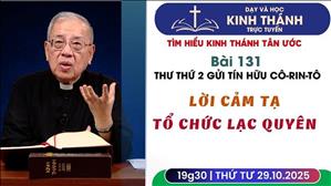 Bài 131: Thư thứ 2 gửi tín hữu Cô-rin-tô | 29-10-2025