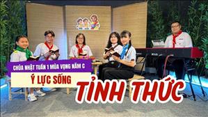 Tỉnh Thức - Giáo Xứ Hạnh Thông Tây | Ý Lực Sống