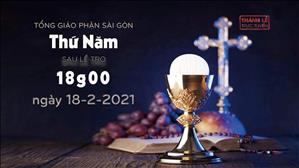 TGP Sài Gòn - Thánh lễ trực tuyến 18-2-2021: Thứ Năm sau Lễ Tro lúc 18:00
