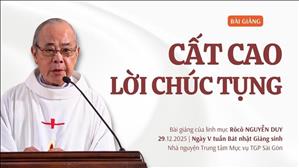 Cất cao lời chúc tụng - Lm Rôcô Nguyễn Duy | Ngày V tuần BNGS