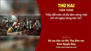 TGP Sài Gòn - Suy niệm Tin mừng ngày 29-3-2021: Thứ Hai tuần thánh - ĐTGM Giuse Nguyễn Năng