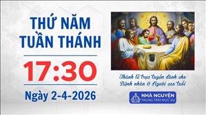 Thứ Năm tuần thánh | 17:30 ngày 2-4-2026 | Trung tâm Mục vụ TGP Sài Gòn