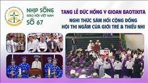  Tang lễ Đức Hồng Y Gioan Baotixita | NSGHVN số 67