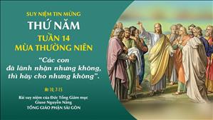 TGP Sài Gòn - Suy niệm Tin mừng: Thứ Năm tuần 14 mùa Thường niên (Mt 10, 7-15)