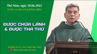 TGPSG Bài giảng: Thứ Năm tuần 13 mùa Thường niên ngày 30-6-2022 tại Nhà nguyện Trung tâm Mục vụ TGP Sài Gòn