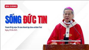 Sống đức tin - ĐTGM Giuse Nguyễn Năng