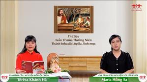  Khôn ngoan - Thứ Sáu tuần XVII TN | GIA ĐÌNH CẦU NGUYỆN VỚI LỜI CHÚA