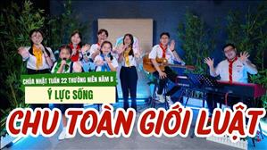 Chu toàn giới luật - Gx Hạnh Thông Tây | Ý Lực Sống