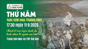 Thứ Năm tuần 23 thường niên | 17:30 Ngày 11-9-2025 | TTMV TGPSG