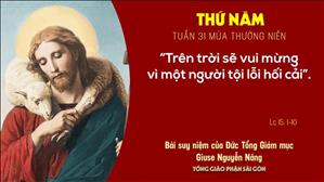 TGP Sài Gòn: Suy niệm Tin mừng ngày 05-11-2020: thứ Năm tuần 31 mùa Thường niên - ĐTGM Giuse Nguyễn Năng