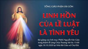 TGP Sài Gòn - Bài giảng thánh lễ Lòng Chúa Thương Xót ngày 30-10-2020: Linh hồn của lề luật là tình yêu