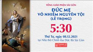 TGP Sài Gòn trực tuyến 8-12-2021: Đức Mẹ Vô Nhiễm Nguyên Tội lúc 5:30 tại Nhà thờ Chính tòa Đức Bà