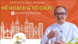 TGP Sài Gòn: Kế hoạch và tổ chức Thượng HĐGM cấp Giáo phận