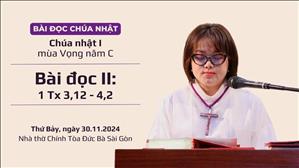 Bài đọc II: 1 Tx 3, 12 – 4, 2 - CN I MV năm C