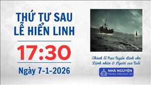 Thứ Tư sau lễ Hiển Linh | 17:30 ngày 7-1-2026 | Trung tâm Mục vụ TGP Sài Gòn