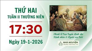 Thứ Hai tuần II Thường niên | 17:30 ngày 19-1-2026 | Trung tâm Mục vụ TGP Sài Gòn