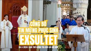 Exsultet - Công bố Tin Mừng Phục Sinh - Lm. Phêrô Đỗ Duy Khánh | Nhà thờ Đức Bà Sài Gòn | 30-3-2024