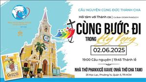 Cầu Nguyện Cùng Đức Thánh Cha - Hành Hương Năm Thánh Tại Nhà Thờ Cha Tam | 19:00 - 2/6/2025