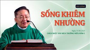 Sống khiêm nhường - Lm Giuse Hoàng Văn Quảng, SJ | Chúa nhật XXII Thường niên năm C