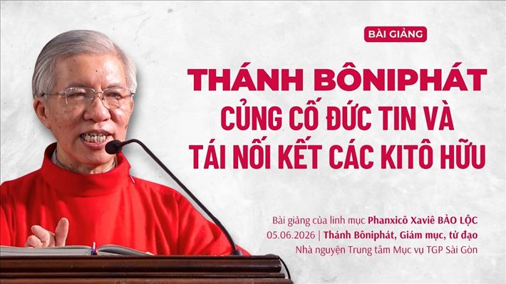 Thánh Bôniphát: củng cố đức tin và tái nối kết các Kitô hữu